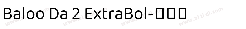 Baloo Da 2 ExtraBol字体转换
